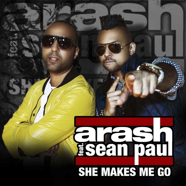 Aneela & Arash - She Makes Me Go (Garmiani Remix) [feat. Sean Paul]