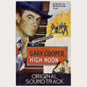 Tex Ritter - High Noon (From 'High Noon' Original Soundtrack)