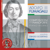 A. Fumagalli: Piano Works - Orazio Sciortino