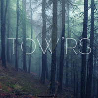 Tow'rs - Tow'rs artwork