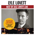 Lyle Lovett - Here I Am (Live)