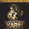 Karin (feat. Syberia) - Single album lyrics, reviews, download