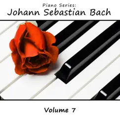 Piano Series: Johann Sebastian Bach, Vol. 7 by James Wright Webber album reviews, ratings, credits
