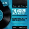 The Modern Jazz Sextet - Medley: How Deep Is the Ocean / Mean to Me / Blues for Bird (feat. Dizzy Gillespie)