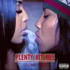 Plenty Bitches (feat. Kwik & Sherry) - Single album lyrics, reviews, download