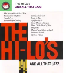 And All That Jazz - The Hi-Lo's And All That Jazz - The Hi-Lo's
