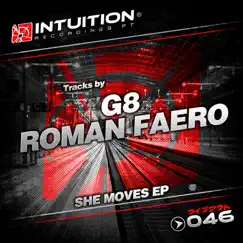 She Moves - EP by G8 & Roman Faero album reviews, ratings, credits