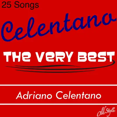 Celentano the Very Best...! - Adriano Celentano