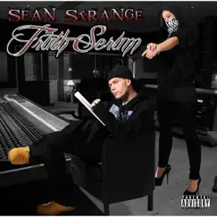 Truth Serum by Sean Strange album reviews, ratings, credits