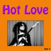 Hot Love, Vol. 1 (Live), 2013
