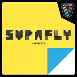 Happiness (feat. Shahin Badar) - EP [EP] - Supafly
