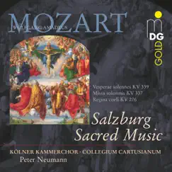 Mozart: Salzburg Sacred Music by Cologne Chamber Choir, Collegium Cartusianum & Peter Neumann album reviews, ratings, credits
