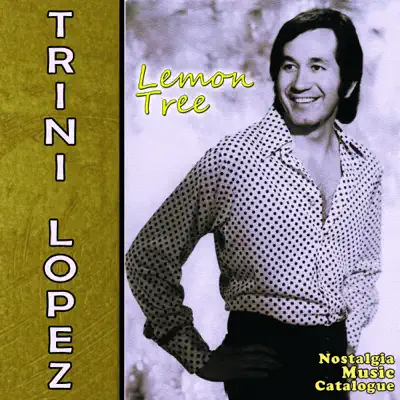 Lemon Tree - Trini Lopez