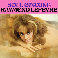Raymond Lefevre - Soul Coaxing (Ame Caline) artwork