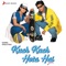 Kuch Kuch Hota Hai - Jatin - Lalit, Udit Narayan & Alka Yagnik lyrics