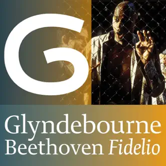 Beethoven: Fidelio, Op. 72 by Andrew Kennedy, Lisa Milne, Brindley Sherratt, Anja Kampe, Peter Coleman-Wright, Nathan Vale, Anthony Cleverton, Torsten Kerl, Henry Waddington, Sir Mark Elder, London Philharmonic Orchestra & The Glyndebourne Chorus album reviews, ratings, credits