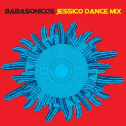 Jessico Dance Mix - Babasónicos