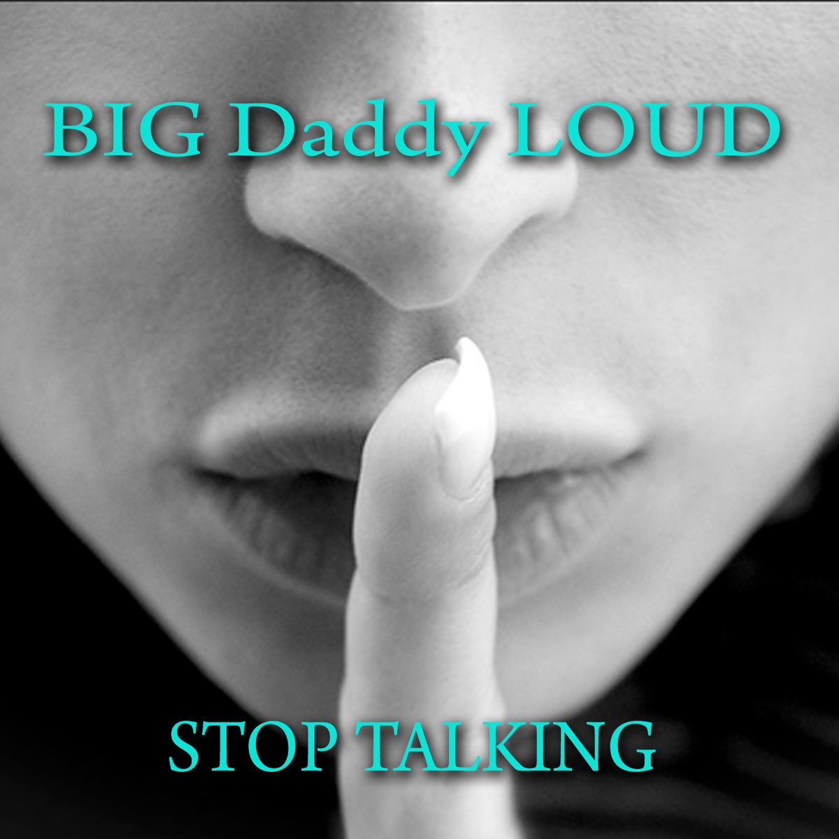 Dirty talking daddy. Stop talking. Song stop talk.