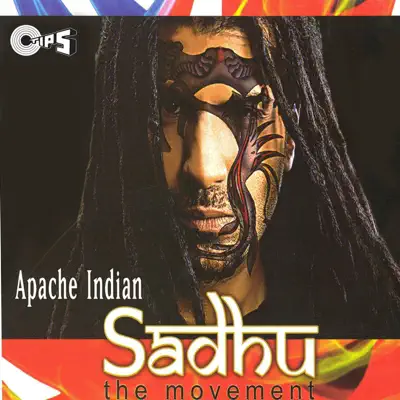 Sadhu (The Movement) [feat. Ravi Bal] - Apache Indian