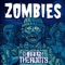 Zombies (Prima-Volta Remix) - Through the Roots lyrics