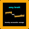 Young and Beautiful (Lovely Acoustic Songs) - EP - Amy Bratt