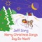 Dip Candy Cane in Hot Choc'late Drink - Jeff Sorg lyrics