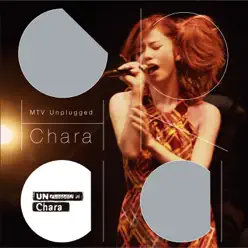 MTV Unplugged Chara - Chara MTV Unplugged Chara - Chara