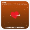 York - Farewell to the Moon