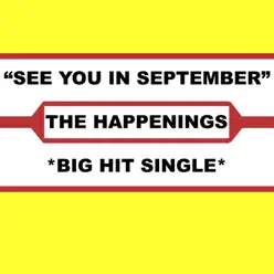 See You In September (Bob's Re-Record) - Single - The Happenings