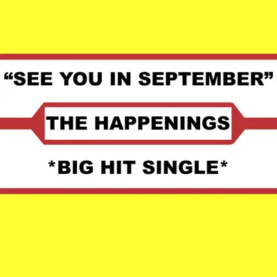 See You In September (Bob's Re-Record) - Single - The Happenings