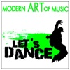Modern Art of Music: Let's Dance, 2012