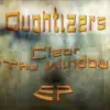 Clear the Window - EP album lyrics, reviews, download