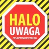 Halo uwaga. Cos optymistycznego