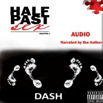 Half Past Sex by Dash album reviews, ratings, credits