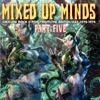 Mixed Up Minds Part 5, Obscure Rock & Pop from the British Isles 1970-1974 (Remastered)