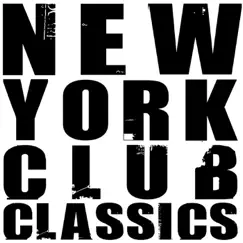 New York Club Classics by Various Artists album reviews, ratings, credits