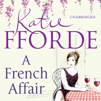 Katie Fforde - A French Affair (Unabridged) artwork