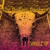 The Bedlam Brothers - We Ride Tonight