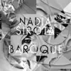 Nadia Sirota: Baroque album lyrics, reviews, download
