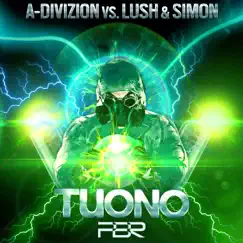 Tuono - Single by A-Divizion & Lush & Simon album reviews, ratings, credits