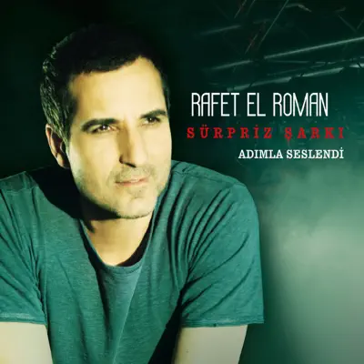 Adımla Seslendi - Single - Rafet El Roman