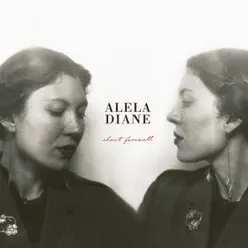 About Farewell (Deluxe Edition) - Alela Diane