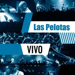 Las Pelotas - Vivo - Las Pelotas