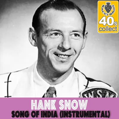 Song of India (Remastered) [Instrumental] - Single - Hank Snow