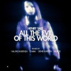 All the Evil of This World (Remixes)