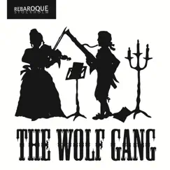 The Wolf Gang by REBaroque, Mats Klingfors & Maria Lindal album reviews, ratings, credits