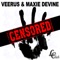 Censored - Veerus & Maxie Devine lyrics