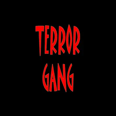 Terror Gang - Single - T.E.R.R.O.R Gang