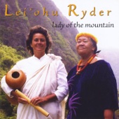 Lei`ohu Ryder - He Ali`i O Moloka`i