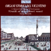Organi Storici Del Vicentino: Vivaldi ed Altri Autori Veneti artwork